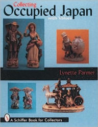 Title: Collecting Occupied Japan, Author: Lynette Parmer