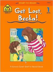 Title: Get Lost, Becka!, Author: Shirley Simon