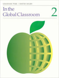 Title: In the Global Classroom - 2, Author: Graham Pike