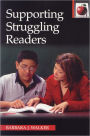 Supporting Struggling Readers / Edition 2