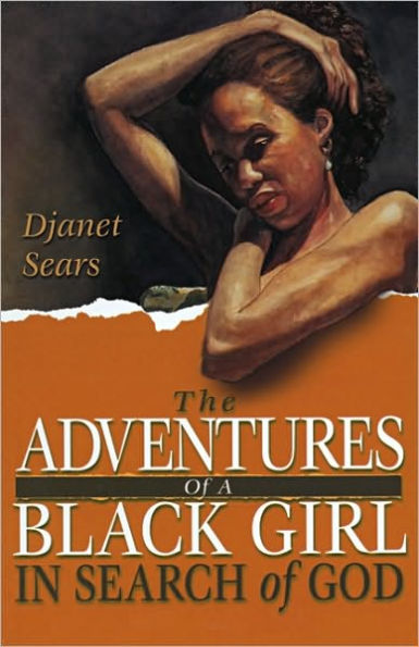 Adventures of a Black Girl Search God