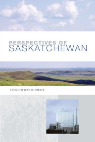 Title: Perspectives of Saskatchewan, Author: Jene M. Porter