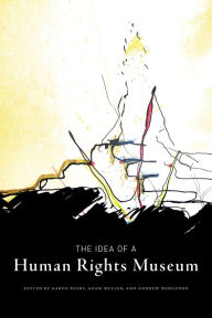 Title: The Idea of a Human Rights Museum, Author: Karen Busby