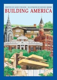 Title: Building America, Author: Janice Weaver