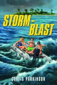 Title: Storm-blast, Author: Curtis Parkinson