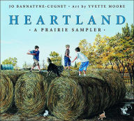 Title: Heartland: A Prairie Sampler, Author: Jo Bannatyne-Cugnet