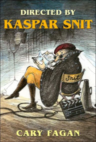 Title: Directed by Kaspar Snit, Author: Cary Fagan