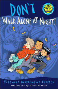 Title: Don't Walk Alone at Night!, Author: Veronika Martenova Charles