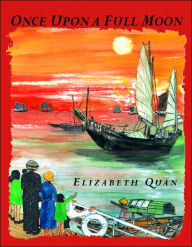 Title: Once Upon a Full Moon, Author: Elizabeth Quan