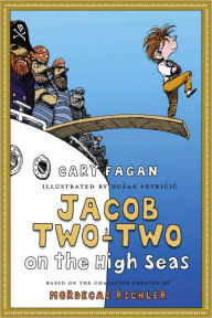 Title: Jacob Two-Two on the High Seas, Author: Cary Fagan