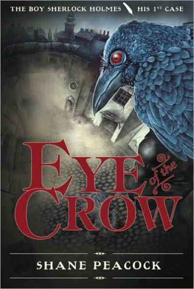 Eye of the Crow (Boy Sherlock Holmes Series #1)