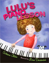 Title: Lulu's Piano Lesson, Author: Lisa Desimini