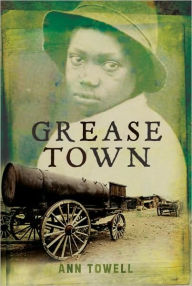 Title: Grease Town, Author: Ann Towell