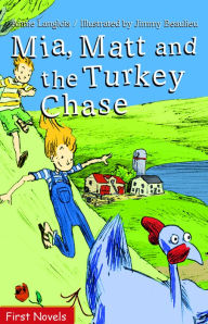 Title: XMia, Matt and the Turkey Chase, Author: Annie XLanglois