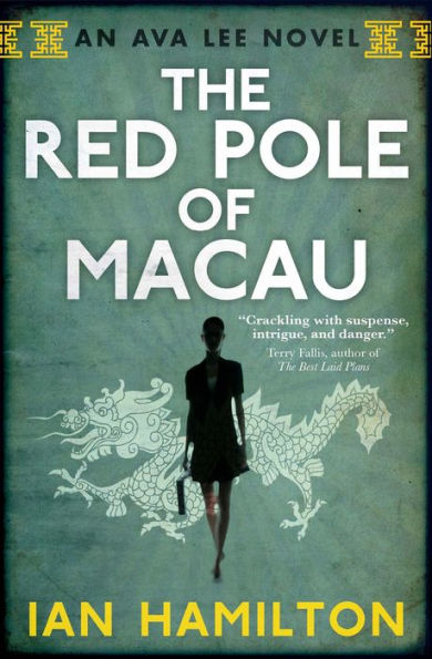 The Red Pole of Macau (Ava Lee Series #4)