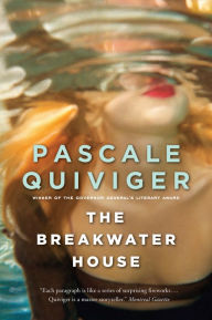 Title: The Breakwater House, Author: Pascale Quiviger