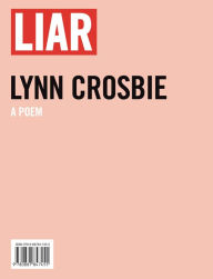 Title: Liar, Author: Lynn Crosbie