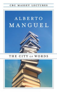 Title: The City of Words, Author: Alberto Manguel