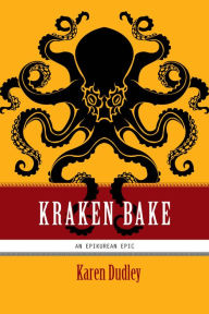 Title: Kraken Bake, Author: Karen Dudley
