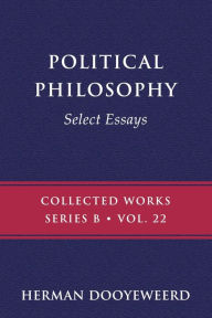 Title: Political Philosophy, Author: Herman Dooyeweerd