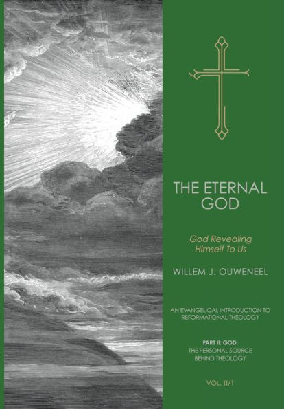 The Eternal God: God Revealing Himself to Us