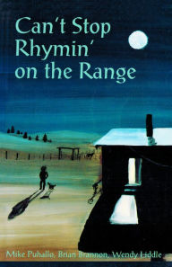 Title: Can't Stop Rhymin' on the Range, Author: Mike Puhallo