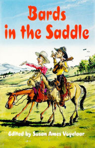 Title: Bards in the Saddle, Author: Alberta Cowboy Poetry Society