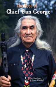 Title: The Best of Chief Dan George, Author: Jason Krupar