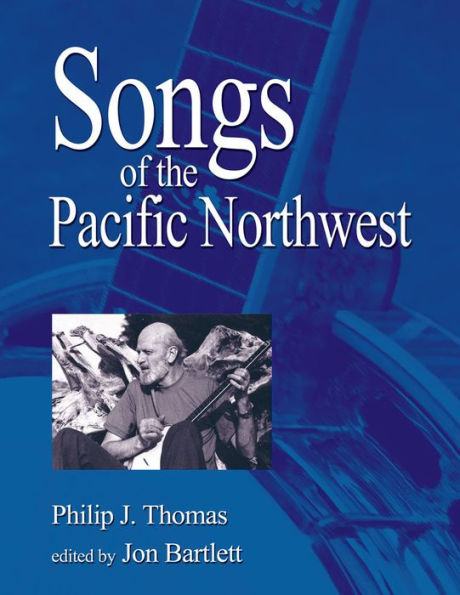 Songs of the Pacific Northwest