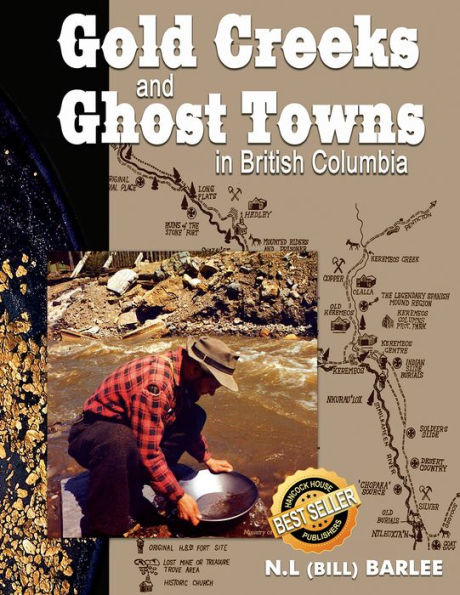 Gold Creeks and Ghost Towns