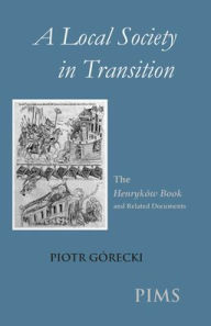 Title: A Local Society in Transition, Author: Piotr Gorecki