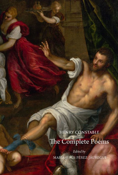 Henry Constable: The Complete Poems