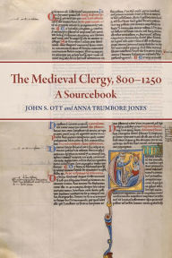 Mobi download books The Medieval Clergy, 800-1250: A Sourcebook