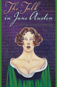 Title: The Talk in Jane Austen, Author: Bruce Stovel