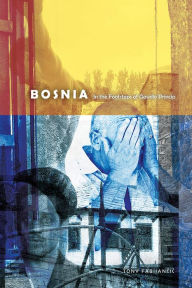 Title: Bosnia: In the Footsteps of Gavrilo Princip, Author: Tony Fabijancic