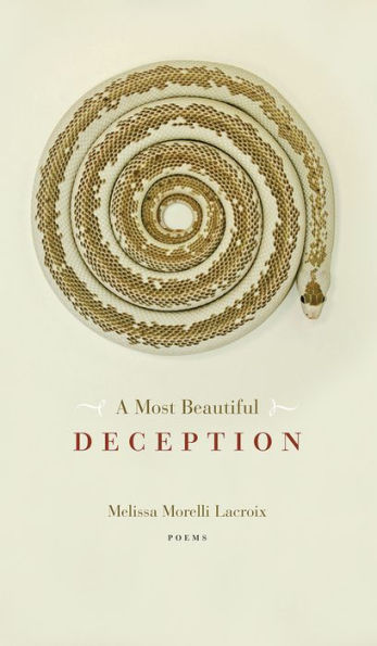 A Most Beautiful Deception