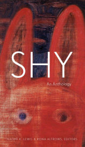 Title: Shy: An Anthology, Author: Naomi K. Lewis