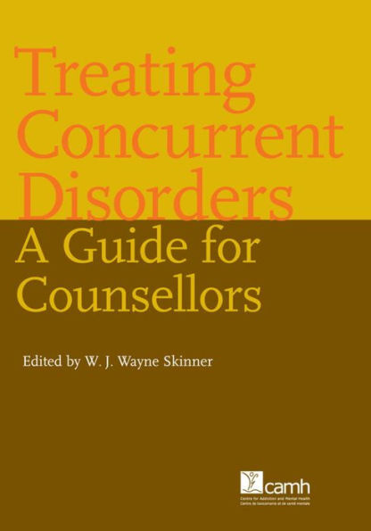 Treating Concurrent Disorders: A Guide for Counsellors