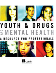 Title: Youth & Drugs and Mental Health: A Resource for Professionals, Author: Elsbeth Tucker