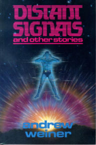 Title: Distant Signals and Other Stories, Author: Andrew Weiner