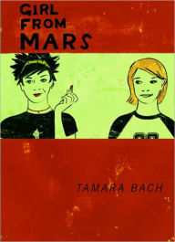 Title: Girl from Mars, Author: Tamara Bach