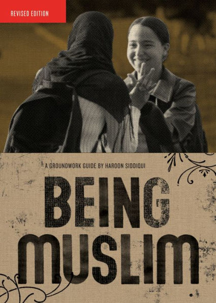 Being Muslim (Groundwork Guides Series) / Edition 2