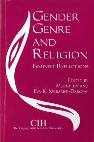 Title: Gender, Genre and Religion: Feminist Reflections, Author: Morny Joy