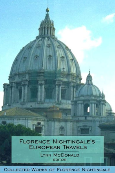 Florence Nightingale's European Travels: Collected Works of Florence Nightingale, Volume 7