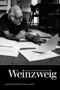 Title: Weinzweig: Essays on His Life and Music, Author: John Beckwith