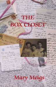 Title: The Box Closet, Author: Mary Meigs