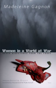 Title: Women in a World at War, Author: Madeleine Gagnon