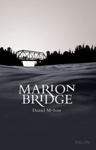 Title: Marion Bridge 2nd Edition, Author: Daniel MacIvor