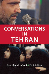 Title: Conversations in Tehran, Author: Jean-Daniel Lafond