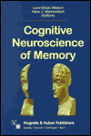 Cognitive Neuroscience of Memory / Edition 1